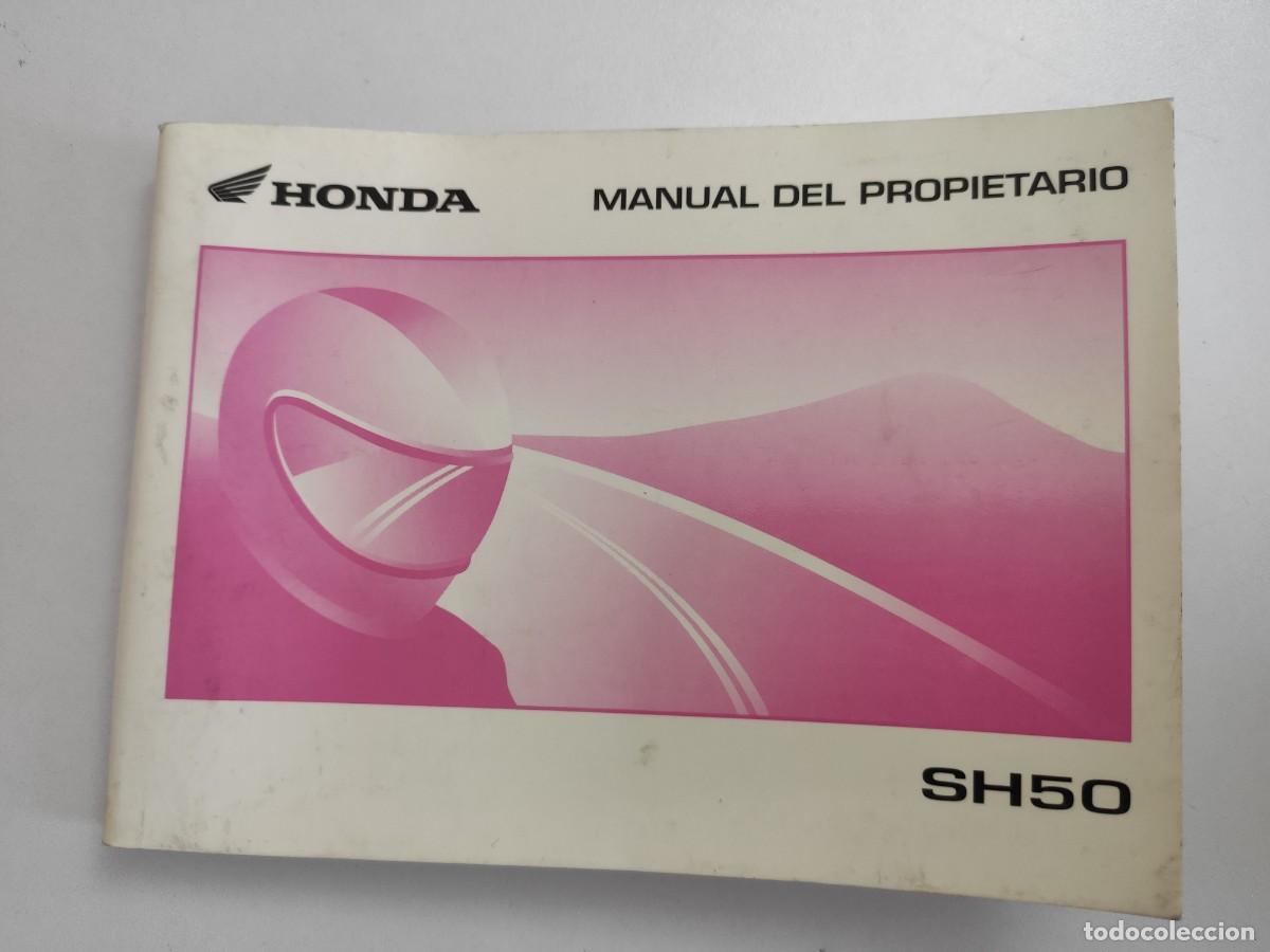 Coches y Motocicletas: MANUAL HONDA SCOOPY SH50 1999 72 PAGINAS EN ESPA&Ntilde;OL