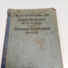 Coches y Motocicletas: LIBRO MANUAL DODGE BROTHERS MOTOR VEHICLES AND GRAHAN BROTHERS TRUCKS 1924. Lote 375047429