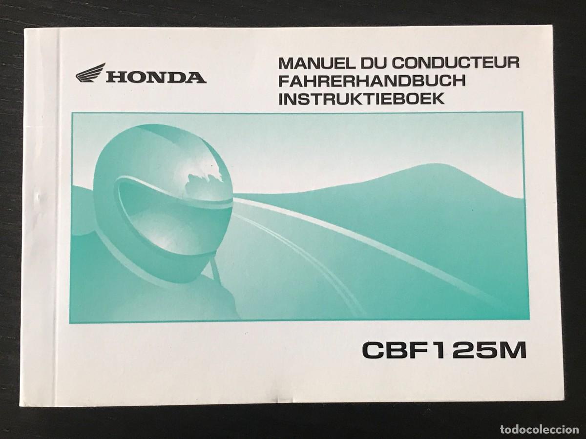 Autos und Motorr&auml;der: HONDA CBF 125 M CB - MANUAL USUARIO ORIGINAL - EN FRANCES ALEMAN HOLANDES