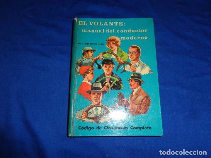 Automobili e Motociclette: EL VOLANTE/MANUAL DEL CONDUCTOR MODERNO/JAVIER RODRIGUEZ DE ABAJO