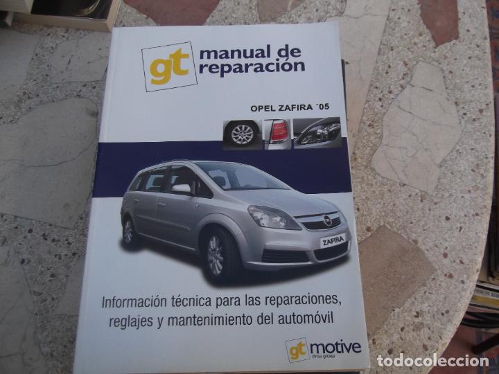 Carros e motociclos: guia tasaciones, manual reparacion, opel zafira 05, motor 1.6i,16v,1.8i, 16v,2.2i, 16v, 1.9 cdtl
