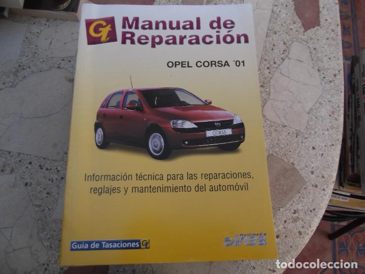 Automobili e Motociclette: guia tasaciones, manual reparacion, opel corsa 01, 1.0i 12v, 1.2i 16v, 1.4i 16v, 1.7 dl 16v