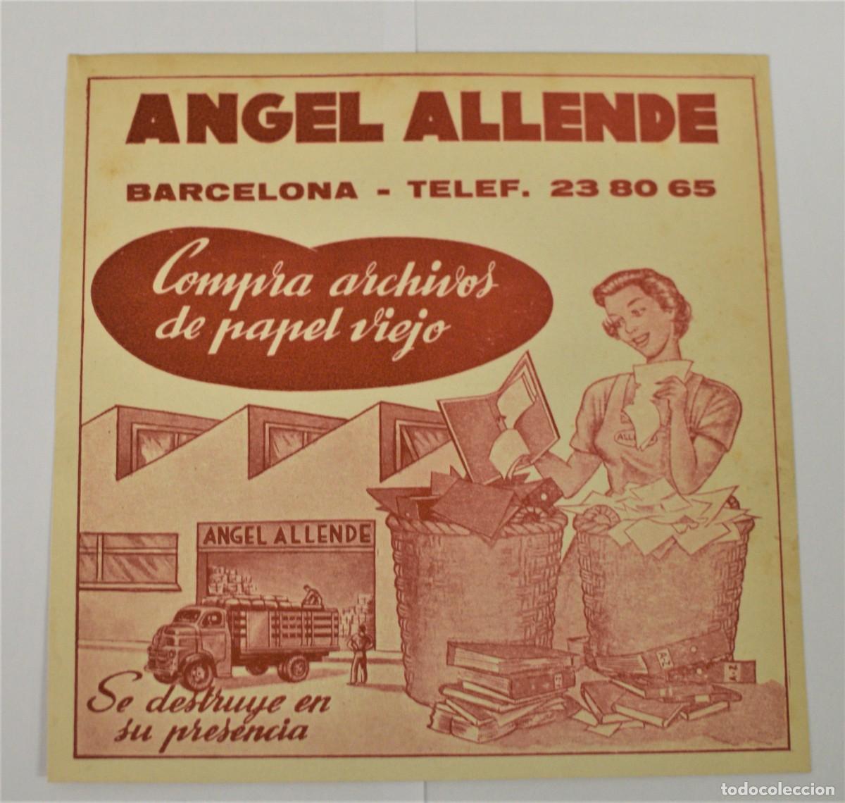 Voitures et Motocyclettes: PUBLICIDAD ANTIGUA DE ANGEL ALLENDE COMPRA DE PAPEL USADO ETC...