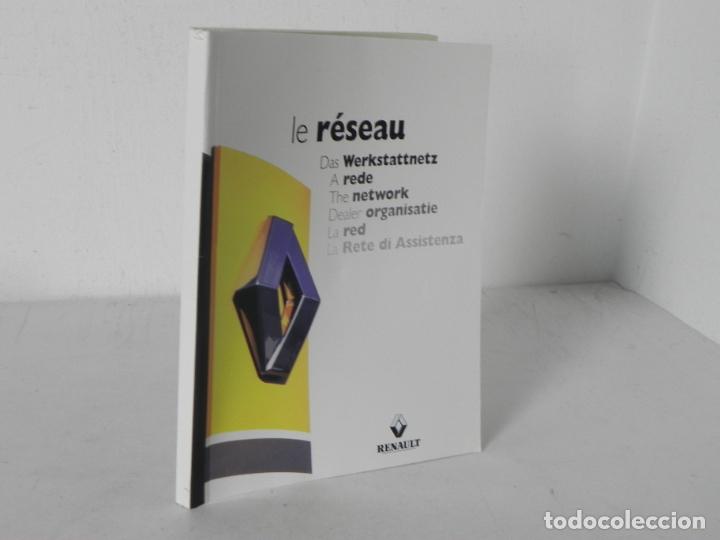Automobili e Motociclette: CAT&Aacute;LOGO LE R&Eacute;SEAU (DAS WERKSTATTNETZ/A REDE/THE NETWORK/LA RED DE ASISTENCIA RENAULT-1999