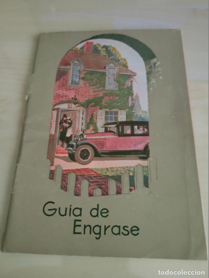 Automobili e Motociclette: Guia de engrase Mobiloil. Coches camiones motocicletas y Tractores. 1924,25,26 y 27