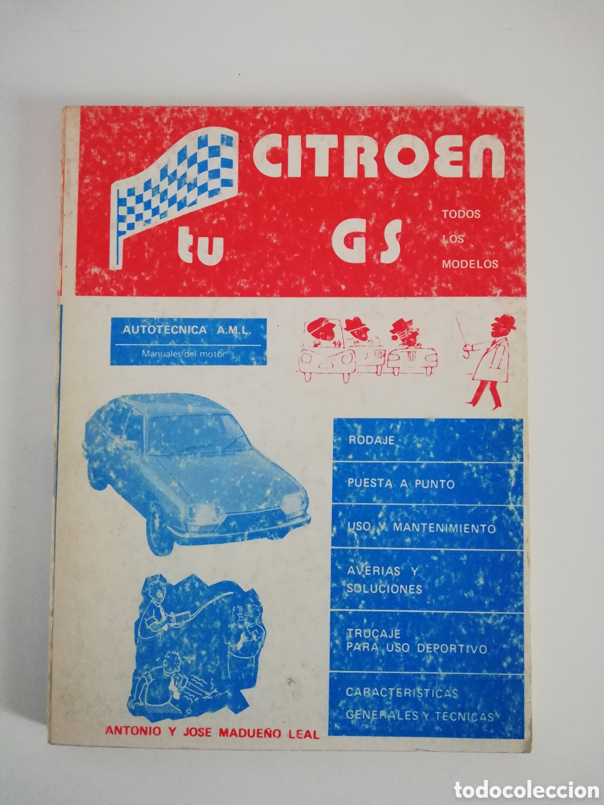 Coches y Motocicletas: Libro Tu Citro&euml;n GS de Autotecnica