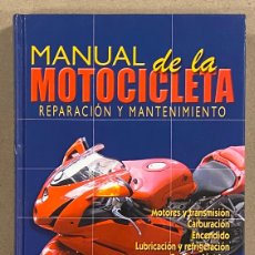 Coches y Motocicletas: MANUAL DE LA MOTOCICLETA (REPARACIÓN Y MANTENIMIENTO). EDITA: CULTURAL S.A. 2005.