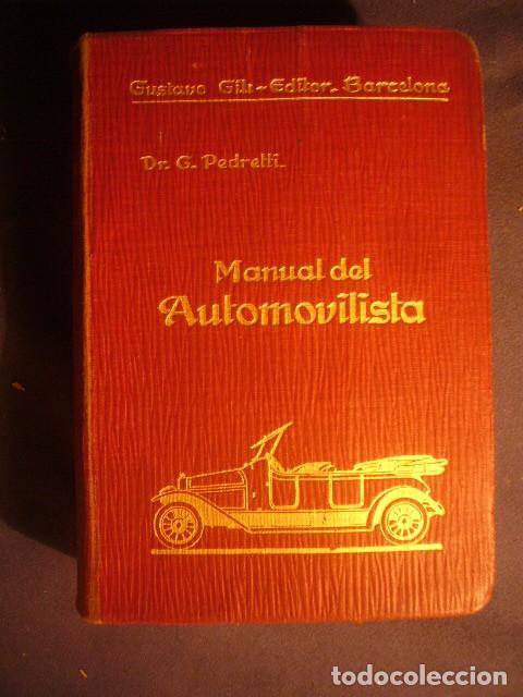 Carros e motociclos: G. PEDRETTI: - MANUAL PRACTICO DEL AUTOMOVILISTA Y DEL PILOTO AVIADOR - (BARCELONA, 1919)