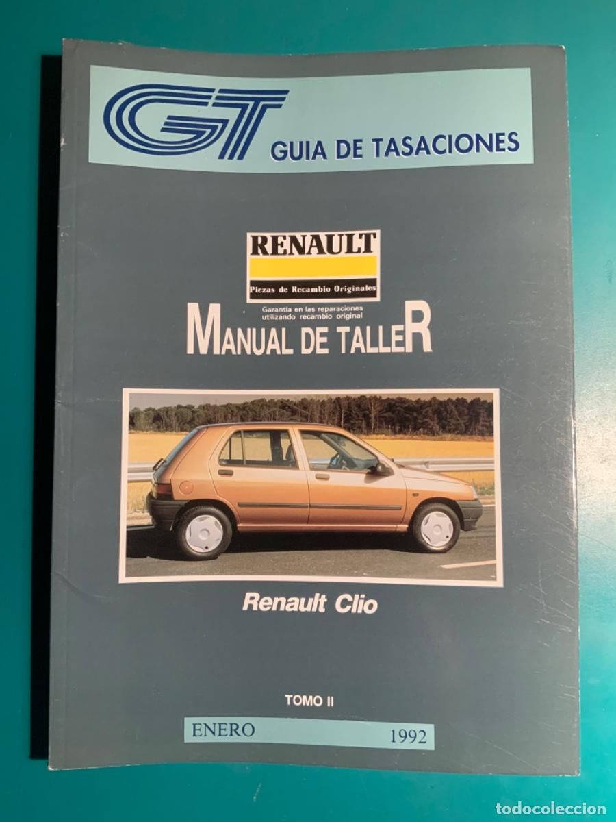 Coches y motocicletas: GU&Iacute;A DE TASACIONES DEL RENAULT CLIO, TOMO II, ENERO 1992