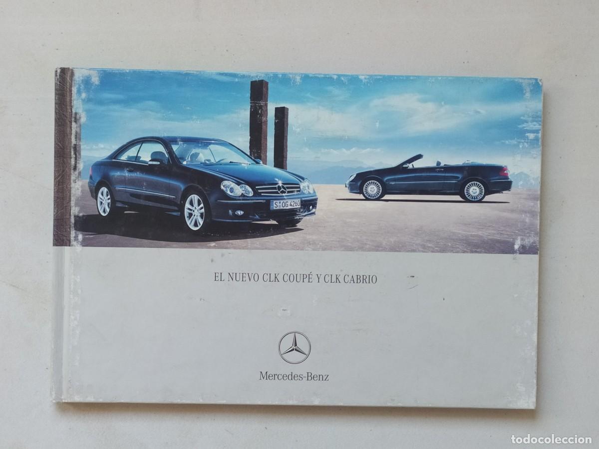 Carros e motociclos: Catalogo Mercedes-Benz CLK Coupe - CLK Cabrio - Espa&ntilde;ol