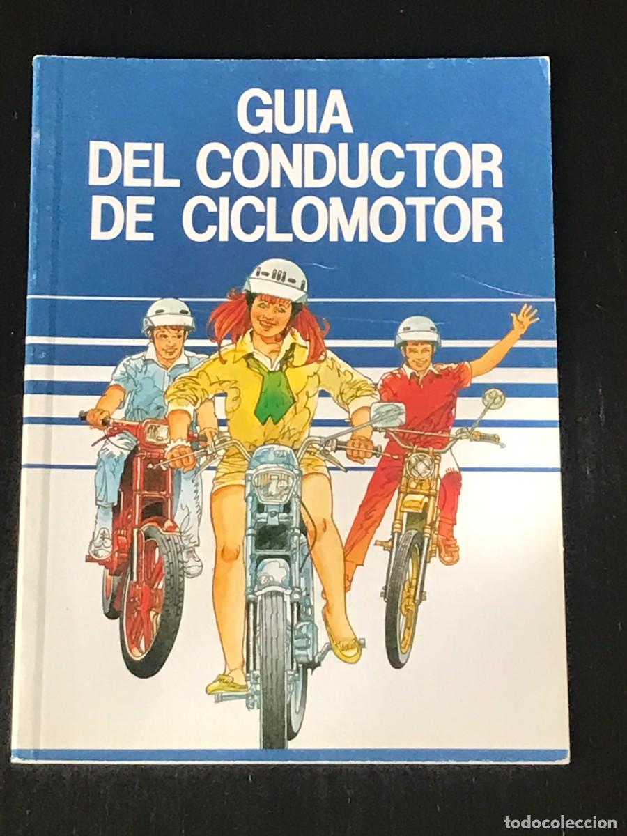Coches y Motocicletas: GUIA DEL CONDUCTOR DE CICLOMOTOR - LIBRO SE&Ntilde;ALES TRAFICO NORMAS CIRCULACION CICLOMOTORES