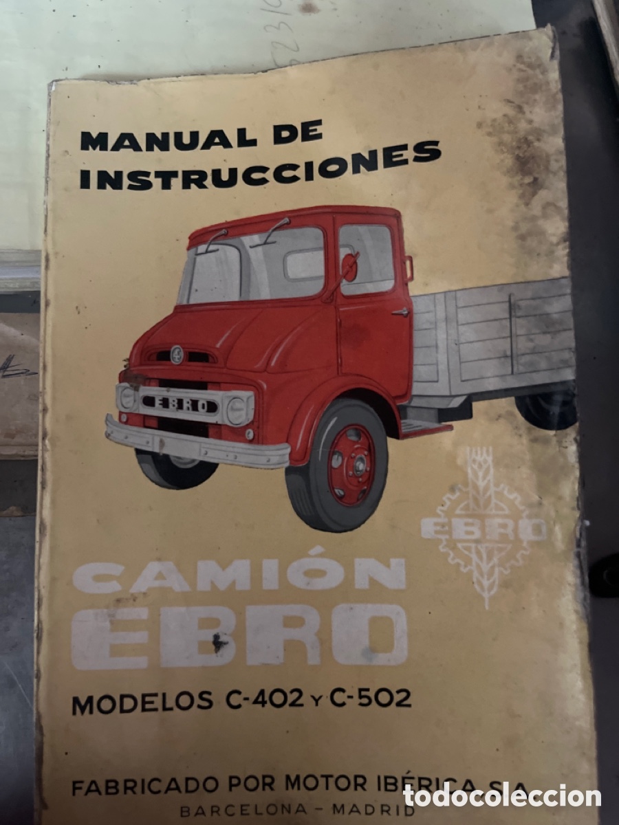 Coches y motocicletas: Manual de instrucciones cami&oacute;n Ebro modelo C-402 y C-502