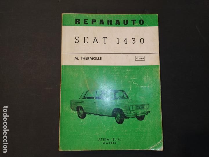 Coches y Motocicletas: SEAT 1430-REPARAUTO-M. THERMOLLE-ATIKA SA-LIBRETO-VER FOTOS-(K-10.551)