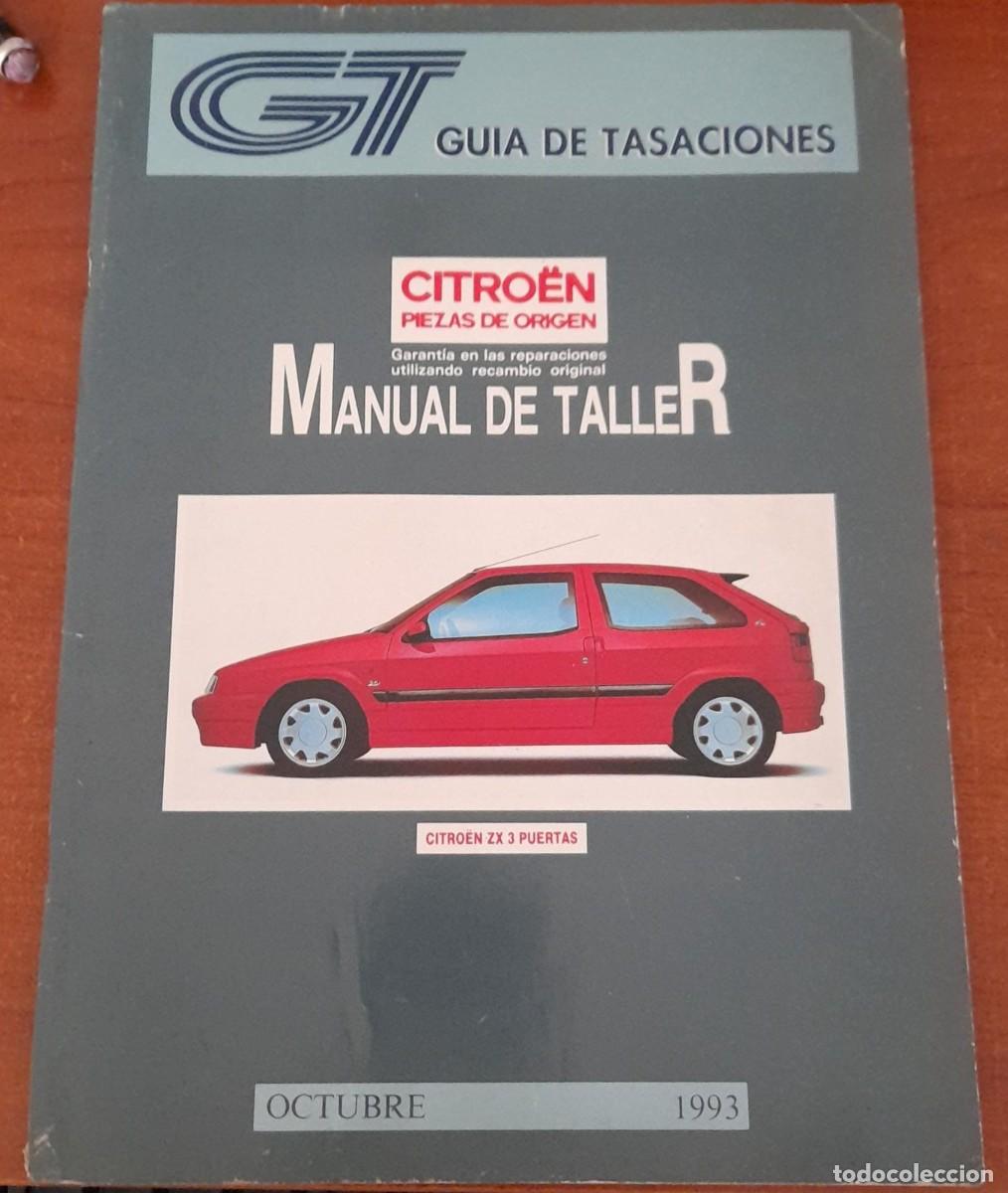 Coches y Motocicletas: MANUAL DE TALLER DE CITRO&Euml;N ZX 3 PUERTAS, OCTUBRE DE 1993