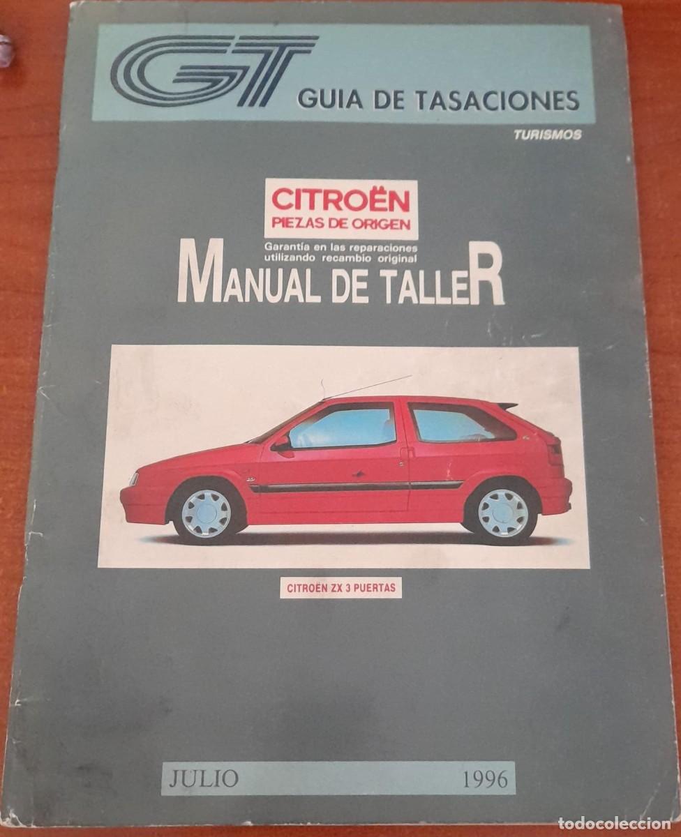 Coches y Motocicletas: MANUAL DE TALLER DE CITRO&Euml;N ZX 3 PUERTAS, JULIO DE 1996