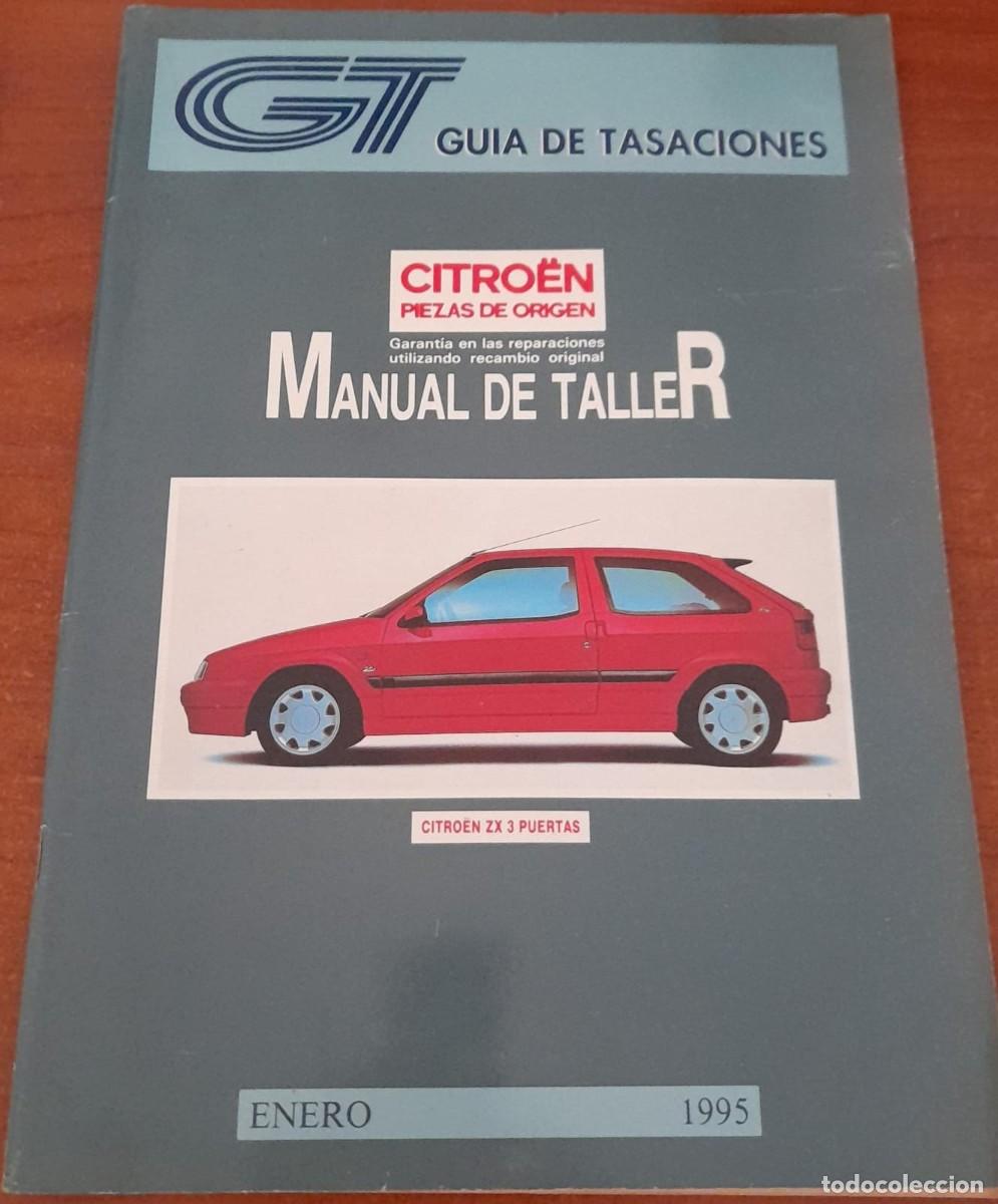 Coches y Motocicletas: MANUAL DE TALLER DE CITRO&Euml;N ZX 3 PUERTAS, ENERO DE 1995