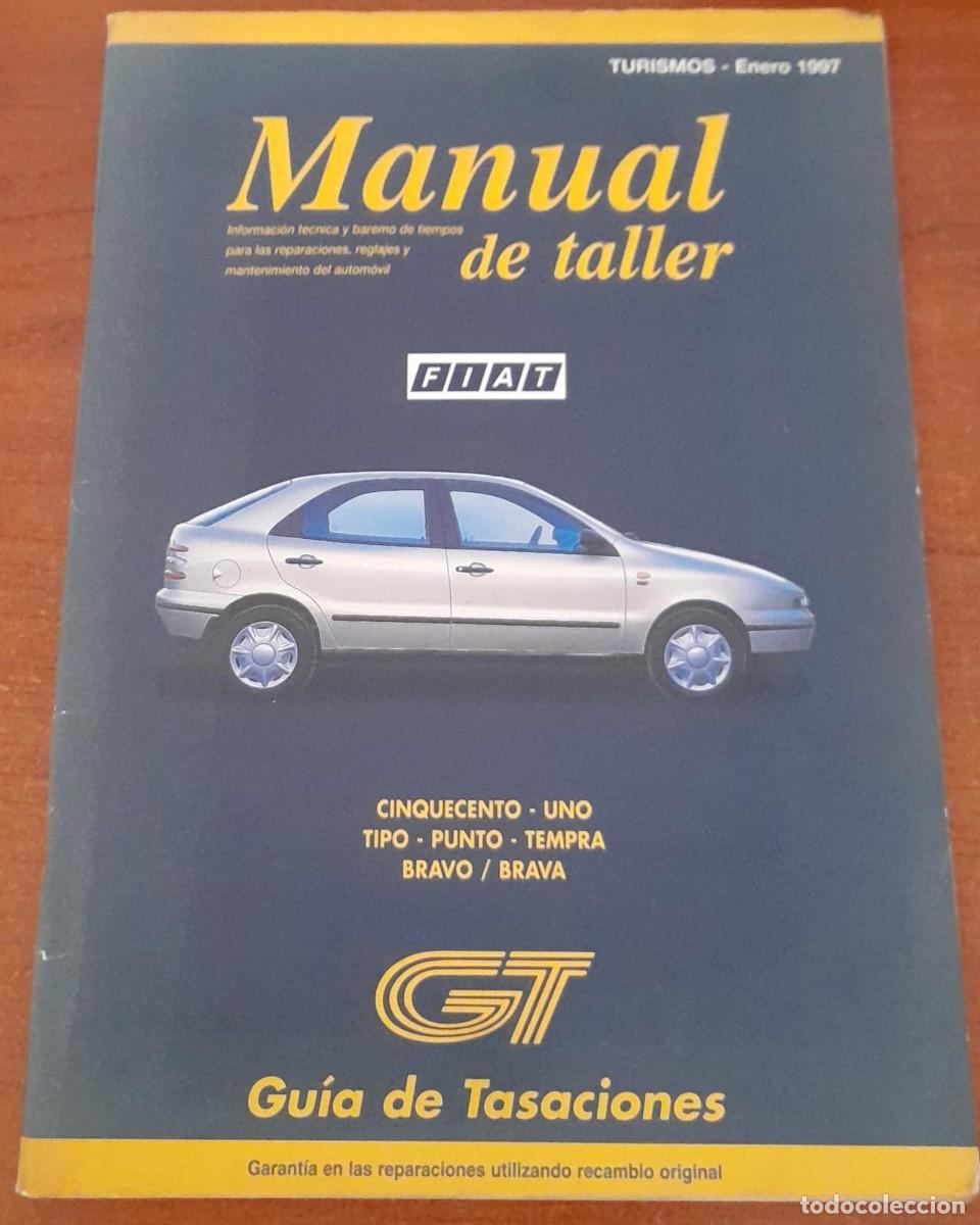 Coches y Motocicletas: MANUAL DE TALLER DE FIAT TURISMOS, ENERO DE 1997