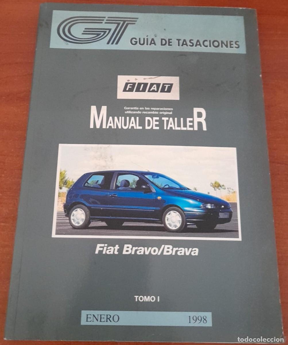 Coches y Motocicletas: MANUAL DE TALLER DE FIAT BRAVO/BRAVA, TOMO I, ENERO DE 1998