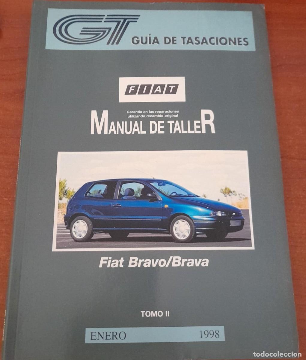 Coches y Motocicletas: MANUAL DE TALLER DE FIAT BRAVO/BRAVA, TOMO II, ENERO DE 1998