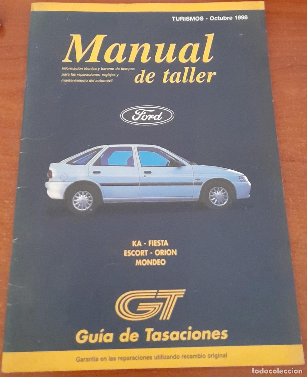 Carros e motociclos: MANUAL DE TALLER DE FORD TURISMOS, OCTUBRE DE 1998