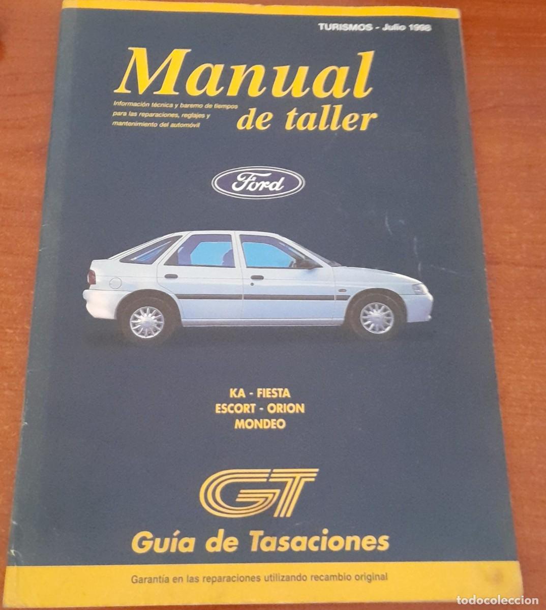 Carros e motociclos: MANUAL DE TALLER DE FORD TURISMOS, JULIO DE 1998