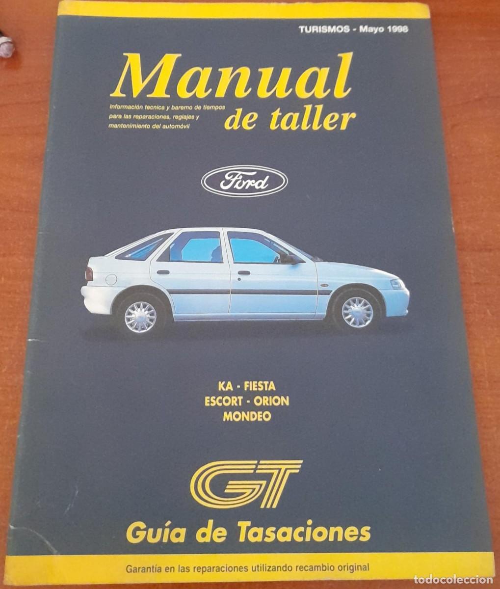 Carros e motociclos: MANUAL DE TALLER DE FORD TURISMOS, MAYO DE 1998