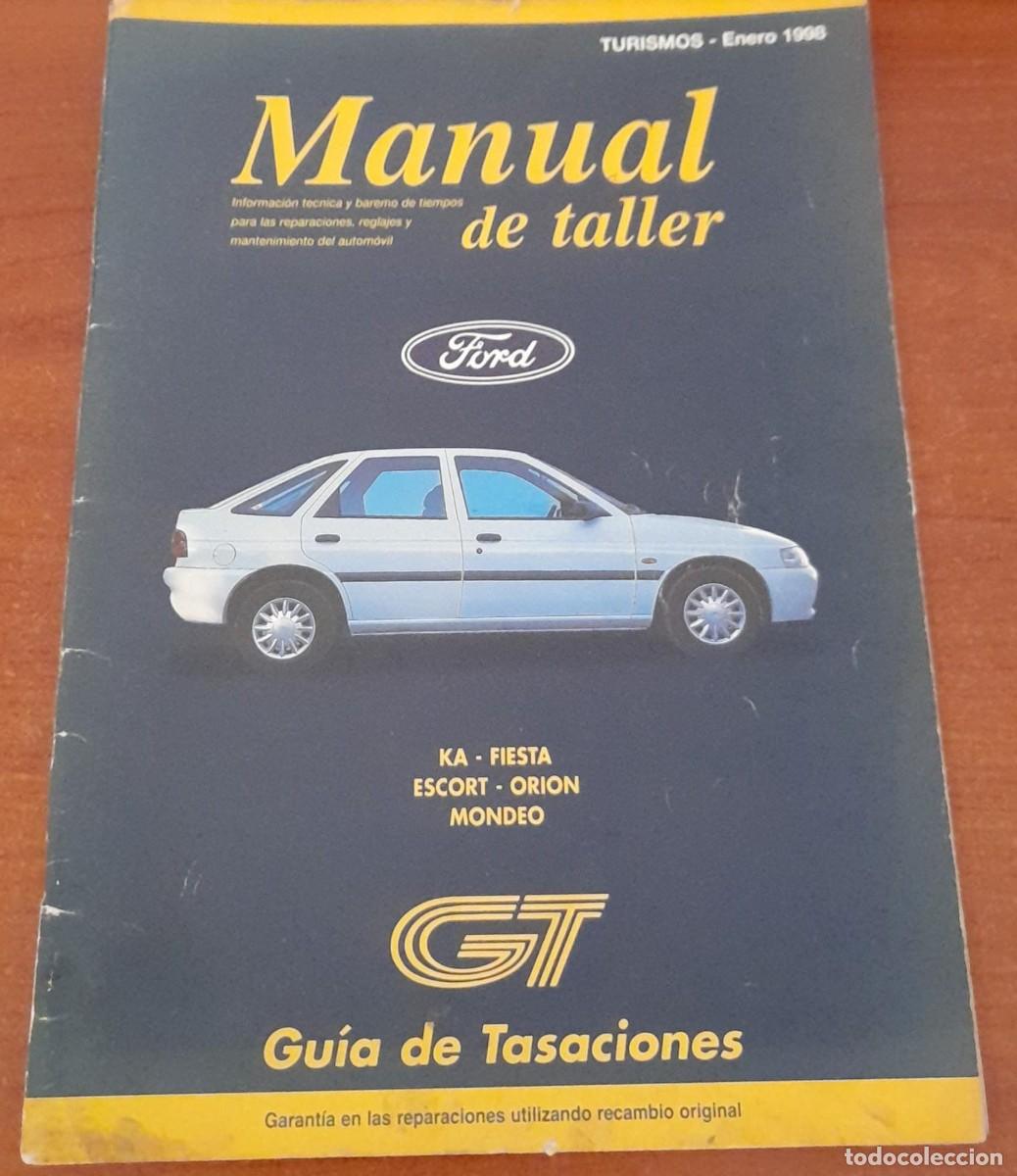 Carros e motociclos: MANUAL DE TALLER DE FORD TURISMOS, ENERO DE 1998