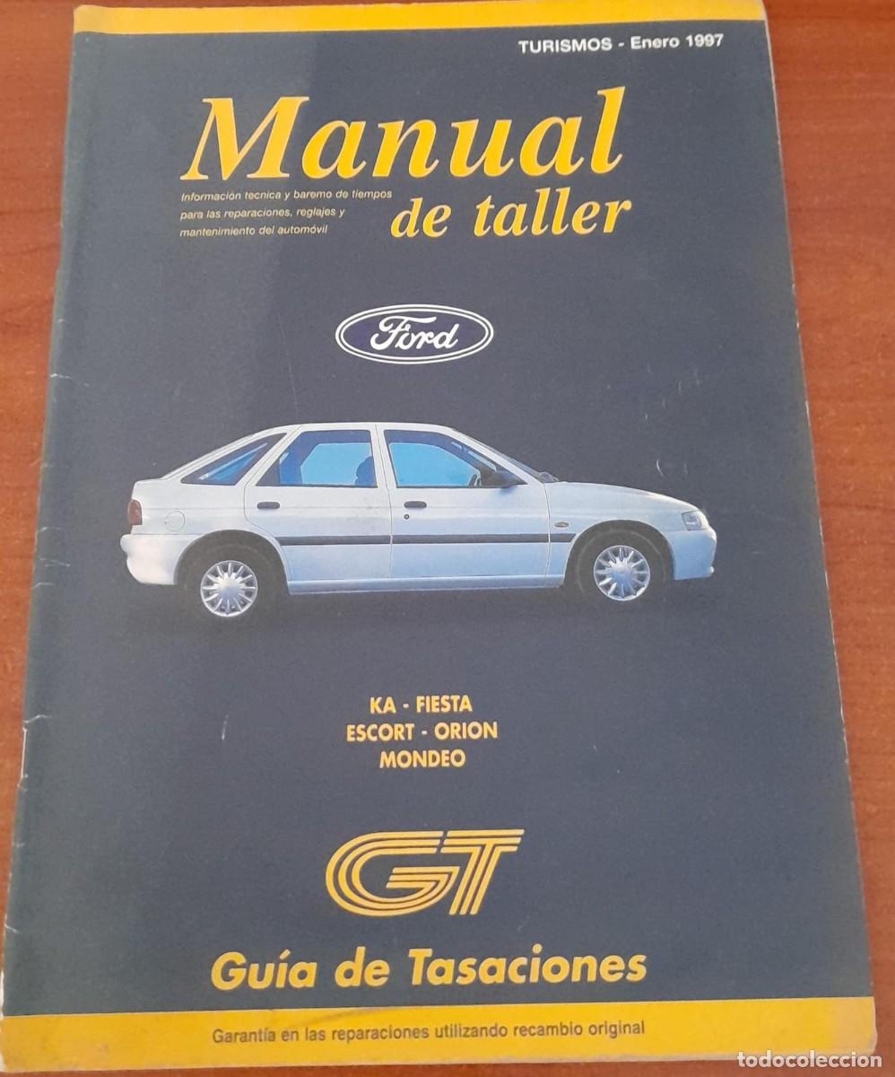 Carros e motociclos: MANUAL DE TALLER DE FORD TURISMOS, ENERO DE 1997