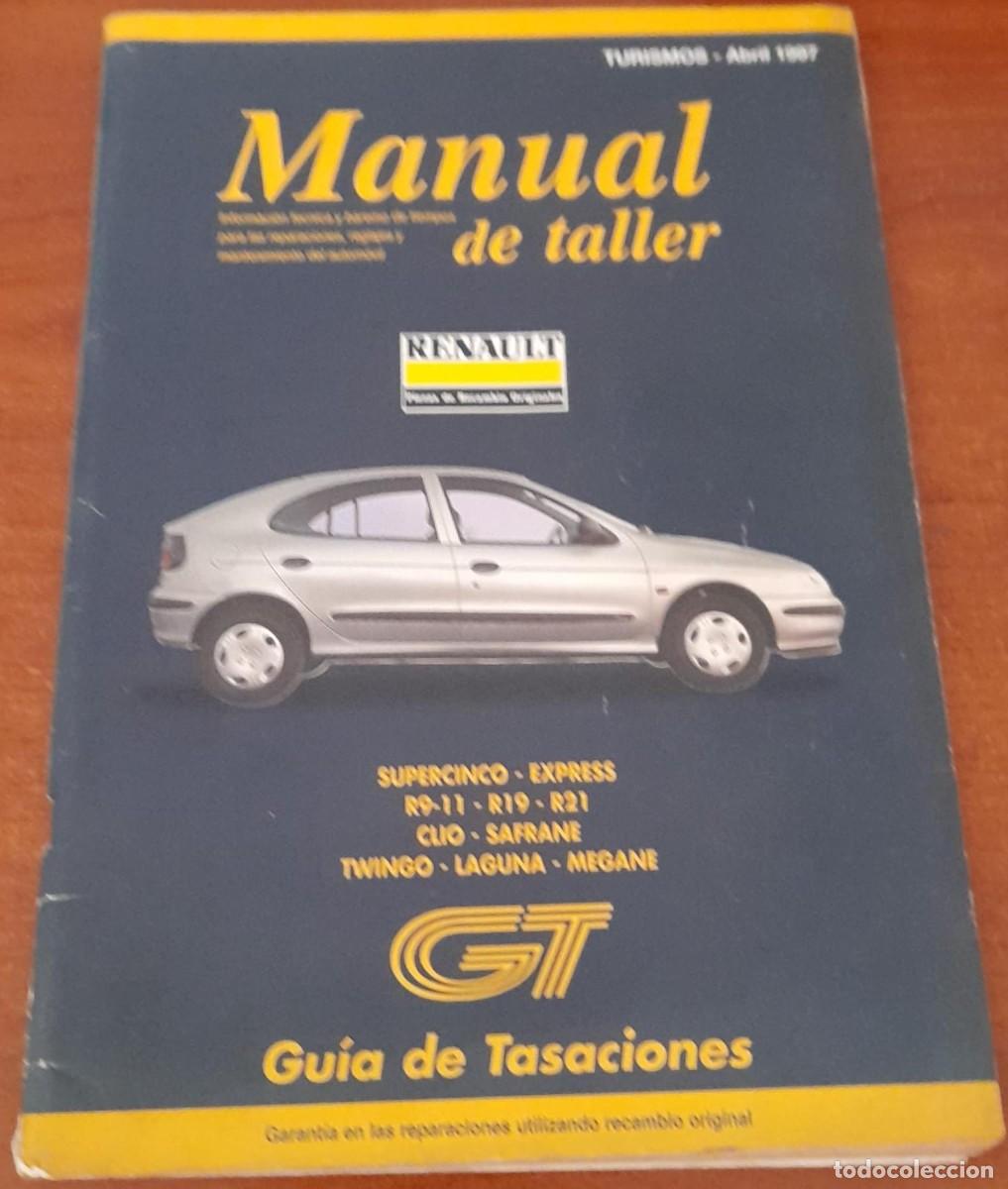 Coches y Motocicletas: MANUAL DE TALLER DE RENAULT TURISMOS, ABRIL DE 1997