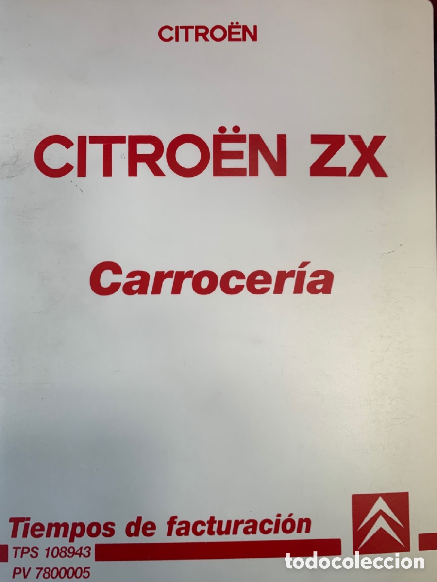 Coches y Motocicletas: Manual original de Citroen, sobre tiempos de reparaci&oacute;n de carrocer&iacute;a del modelo Citr&ouml;en ZX