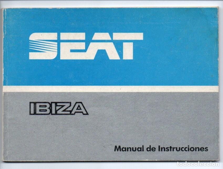 Coches y motocicletas: SEAT IBIZA, MANUAL DE INSTRUCCIONES 1986