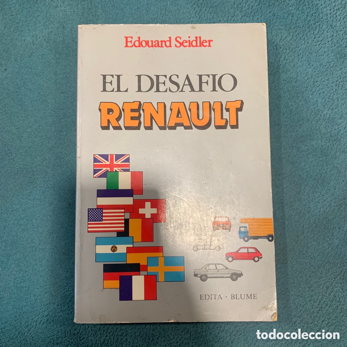 Carros e motociclos: Libro de 1981 el desafio renault edouard seidler automoviles coches