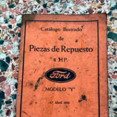 Coches y Motocicletas: CATÁLOGO ILUSTRADO DE PIEZAS DE REPUESTO 8 HP FORD MODELO Y 1933 FORD MOTOR IBÉRICA BARCELONA