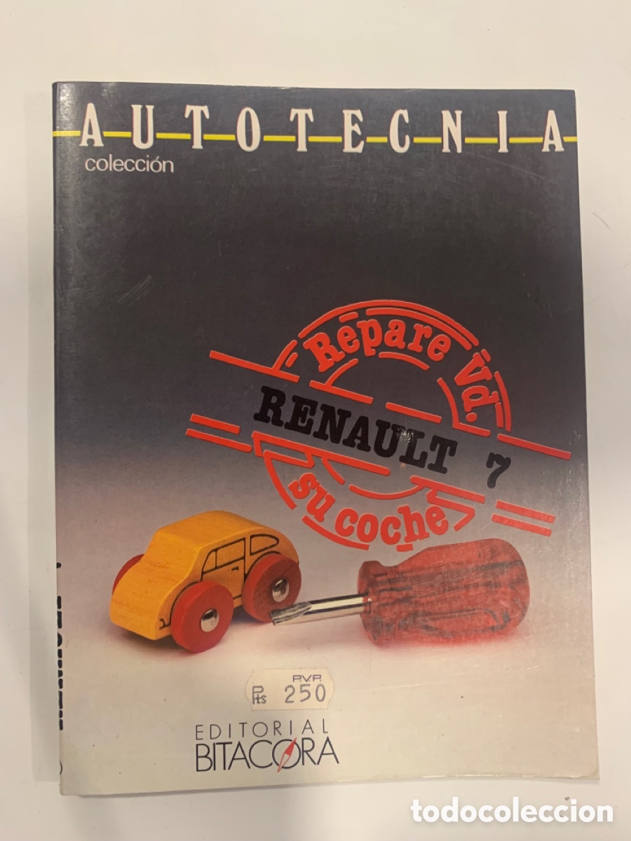 Carros e motociclos: Libro manual repare vd. su coche autotecnia renault 7 de 1988