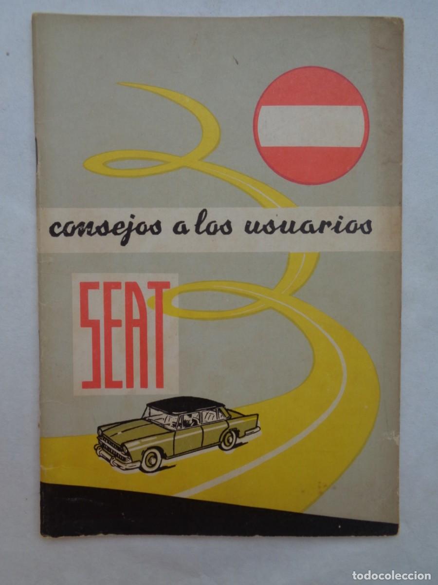 Coches y motocicletas: SEAT , CONSEJOS A LOS USUARIOS . 3&ordf; EDICION 1971
