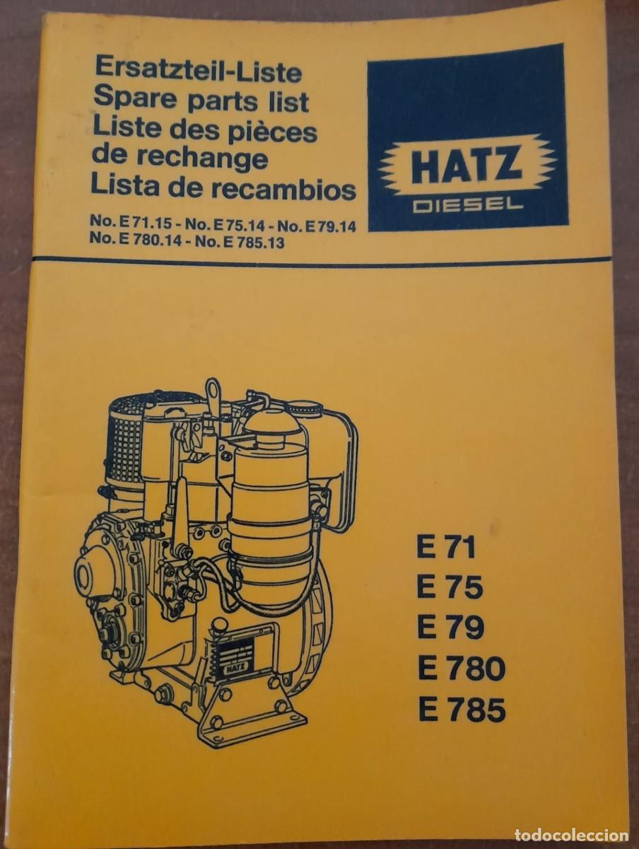 Automobili e Motociclette: LISTA DE RECAMBIOS HATZ DIESEL: E71; E75; E79; E780 Y E785