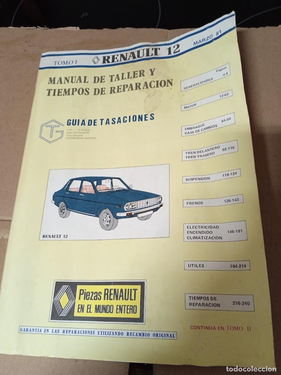 Autos und Motorr&auml;der: MANUAL DE TALLER Y RECAMBIOS ORIGINALES / RENAULT 12