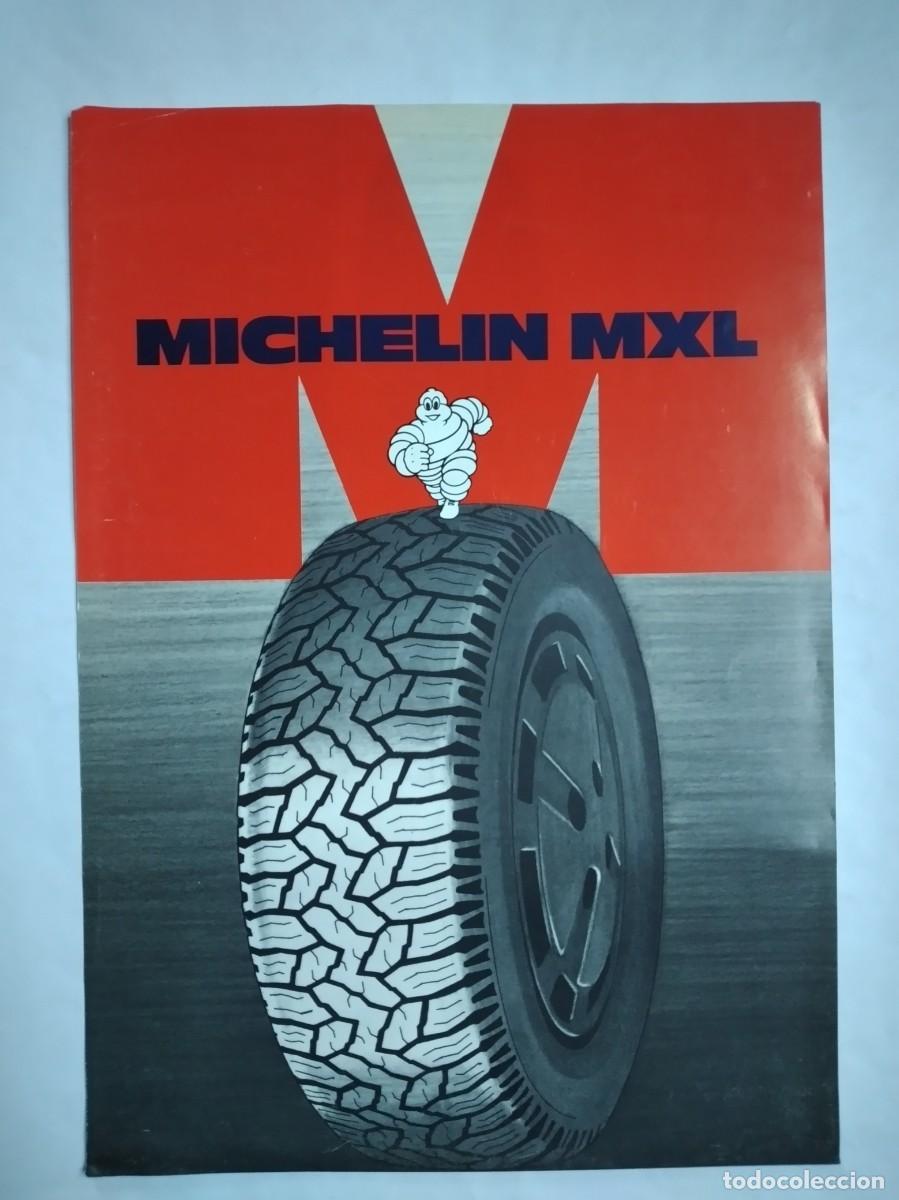 Carros e motociclos: FOLLETO NEUM&Aacute;TICO MICHEL&Iacute;N MXL CUBIERTA RADIAL X PARA VEH&Iacute;CULOS TURISMO A&Ntilde;OS 80