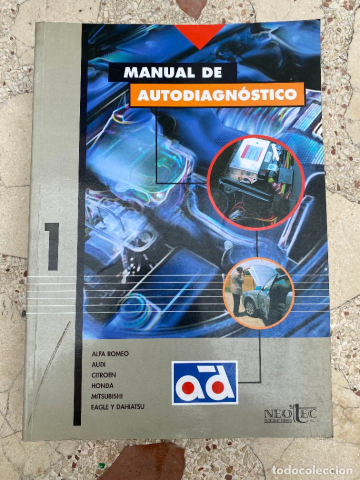 Coches y Motocicletas: MANUAL DE AUTODIAGNOSTICO N&ordm; 1. ALFA ROMEO. AUDI. CITROEN. HONDA. MITSUBISHI. EAGLE Y DAHIATSU.