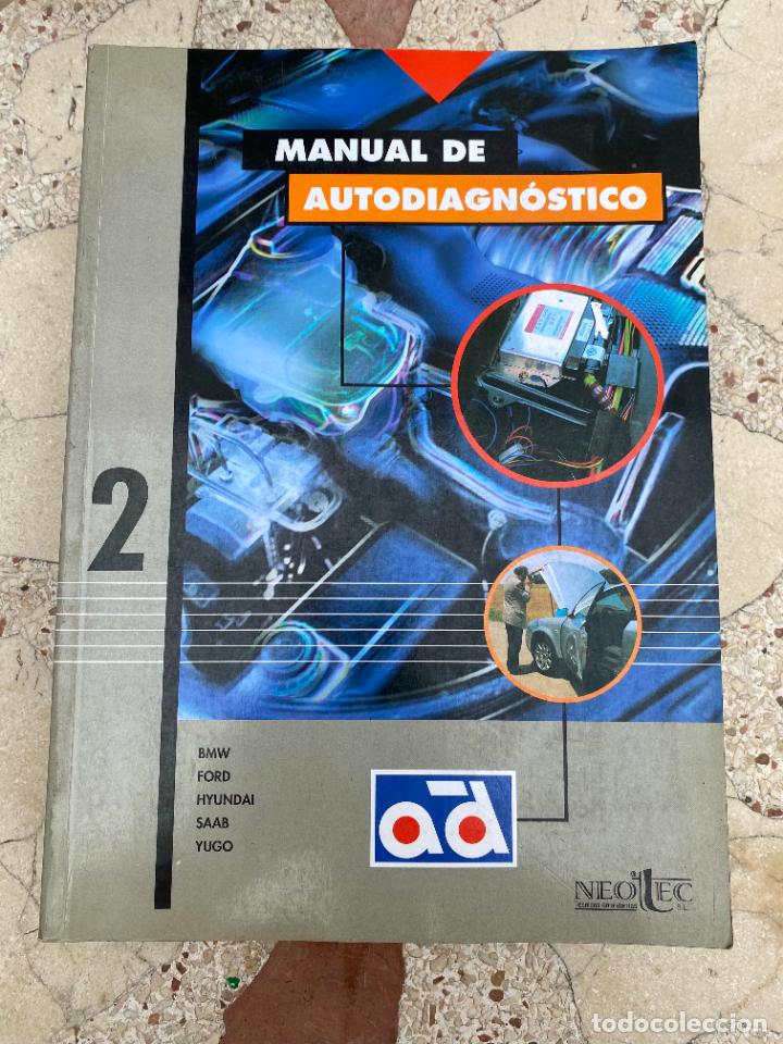 Coches y Motocicletas: MANUAL DE AUTODIAGNOSTICO N&ordm; 2. BMW. FORD. HYUNDAI. SAAB. YUGO.