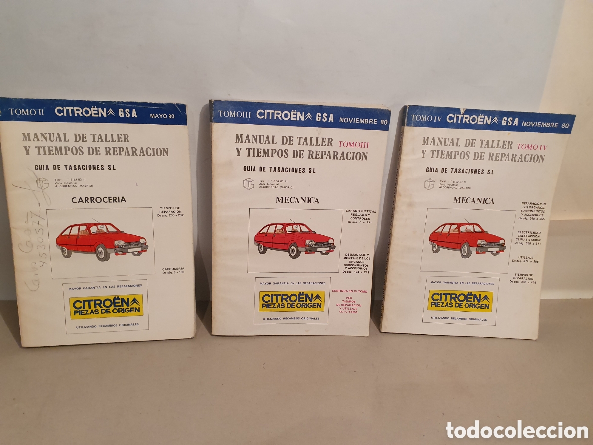 Coches y Motocicletas: CITROEN GSA. TOMOS II, III Y IV. MANUAL DE TALLER Y TIEMPOS DE REPARACION. MAYO 80.