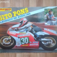 Coches y Motocicletas: POSTER DE SITO PONS CON FIRMA AUTOGRAFO ORIGINAL. CAMPEON DEL MUNDO 1984 MOTO MOTOCICLISMO
