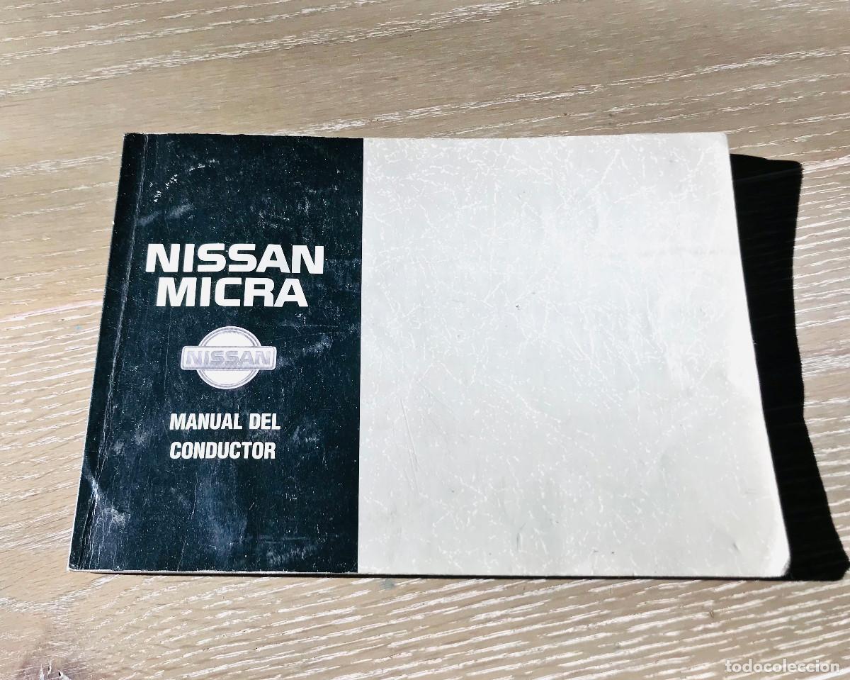Coches y Motocicletas: MANUAL DEL CONDUCTOR NISSAN MICRA FOLLETO DE COCHE A&Ntilde;O OCTUBRE 1992
