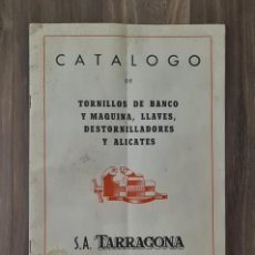 Coches y Motocicletas: ANTIGUO CATALOGO DE TORNILLOS DE BANCO Y MAQUINA, LLAVES, DESTORNILLADORES Y ALICATES S.A TARRAGONA