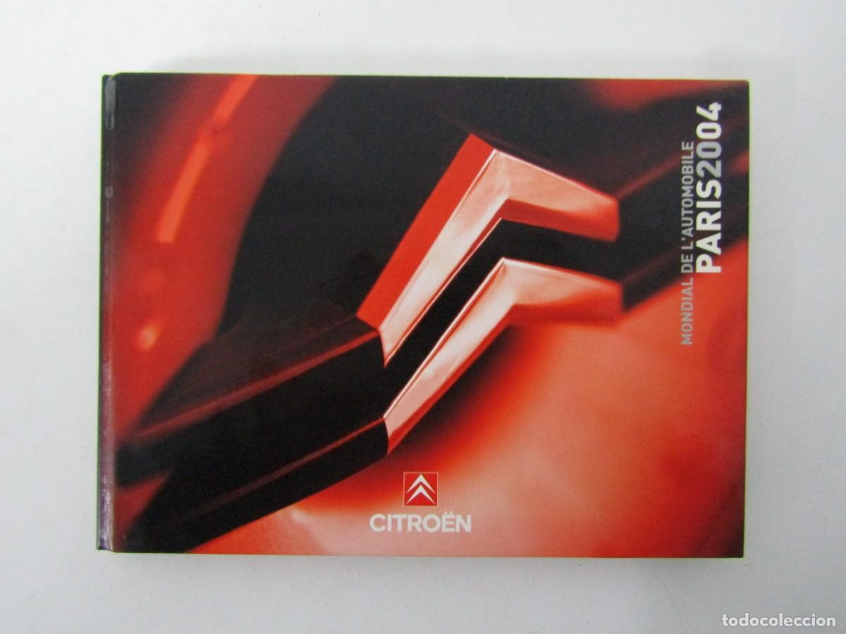 Coches y Motocicletas: DOSSIER PRENSA - PRESS KIT CITR&Ouml;EN SALON INTERNACIONAL AUTOMOVIL PARIS - 2004
