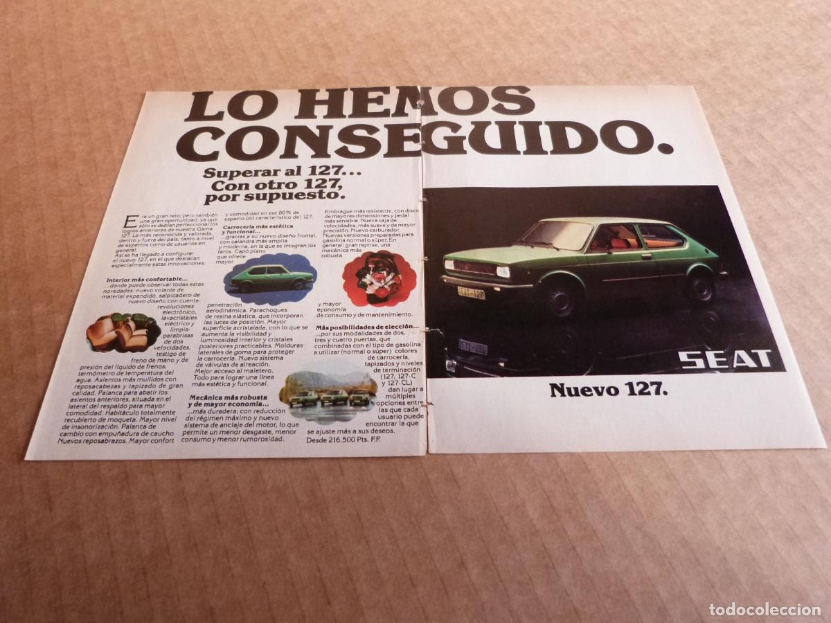 Coches y Motocicletas: Anuncio Seat 127 lo hemos conseguido nuevo 127 - Publicidad de los a&ntilde;os 70