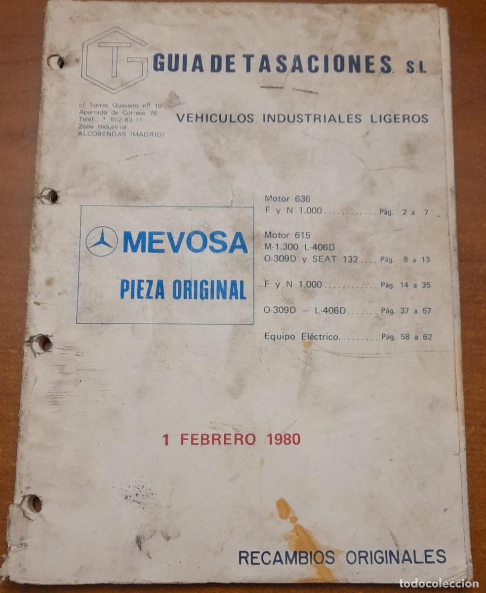 Carros e motociclos: GUIA DE TASACIONES DE VEH&Iacute;CULOS INDUSTRIALES LIGEROS MEVOSA MERCEDES, 1980