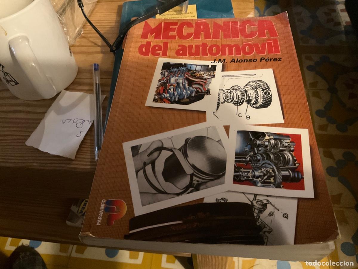 Automobili e Motociclette: MECANICA DEL AUTOMOVIL - J. M. ALONSO PEREZ - EDITORIAL PARANINFO.