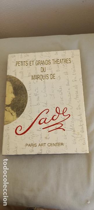 Coches y motocicletas: PETITS ET GRANDS THEATRES DU MARQUIS DE SADE. ANNIE LE BRUN. 1989. PARIS ART CENTER