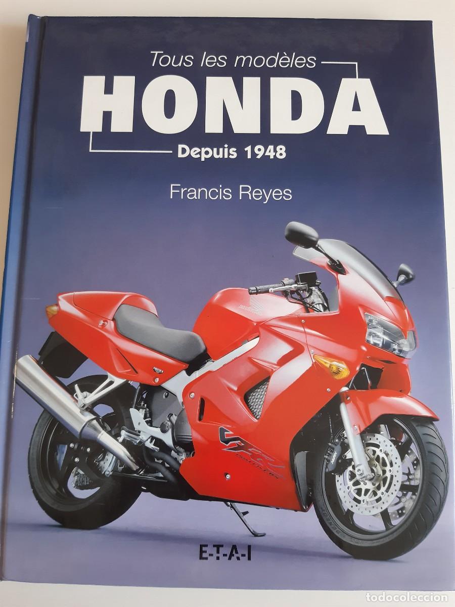 Coches y Motocicletas: Tous les modeles Honda Francis Reyes